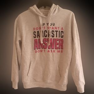 Wound Up - "If You Don't Want A Sarcastic Answer Don't Ask Me" Hoodie